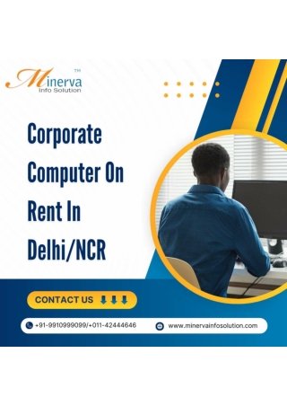 Corporate Computer On Rental in Delhi/NCR!