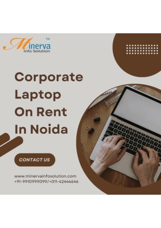Corporate Laptop on rent in Noida! 9910999099