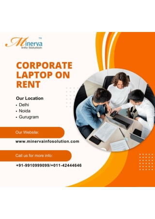 Corporate Laptop rent in Delhi/NCR! 9910999099