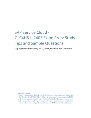 SAP Service Cloud - C_C4H51_2405 Exam Prep: Study Tips and Sample Questions