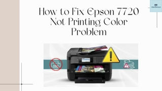 How to Fix Epson 7720 Not Printing Color Problem