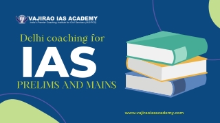 Delhi Coaching for IAS Prelims and Mains