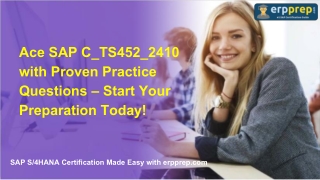 Ace SAP C_TS452_2410 with Proven Practice Questions – Start Your Preparation Today!