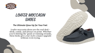 Buy best Loafer Moccasin Shoes at HEYDUDE