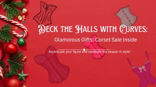 Deck the Halls with Curves Christmas Corset Sale