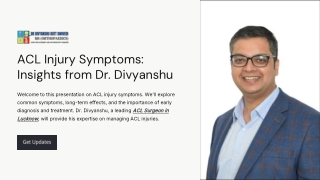 ACL Injury's Symptoms: Insights from Dr. Divyanshu