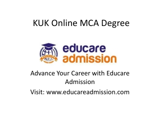 KUK Online MCA Degree with Educare Admission: Enroll Now for a Bright Future