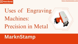 Uses of  Engraving Machines Precision in Metal- MarknStamp