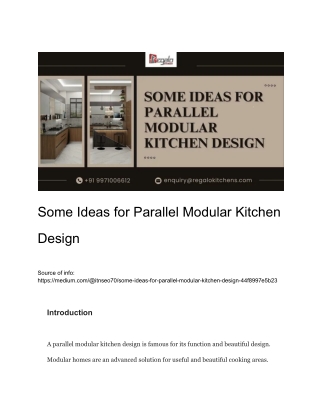 Some Ideas for Parallel Modular Kitchen Design