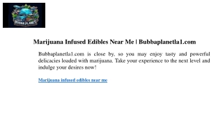 Marijuana Infused Edibles Near Me  Bubbaplanetla1.com