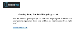 Gaming Setup For Sale  Forgedrigs.co.uk