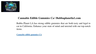 Cannabis Edible Gummies Ca  Bubbaplanetla1.com