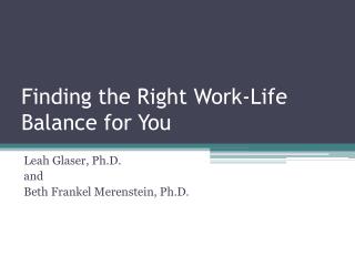 Finding the Right Work-Life Balance for You
