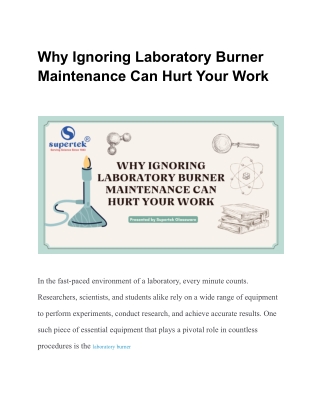 Why Ignoring Laboratory Burner Maintenance Can Hurt Your Work