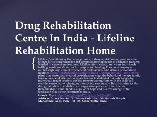 Drug Addiction Centre In India - Lifeline Rehabilitation Home