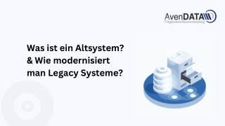 Was_ist_ein_Altsystem___Wie_modernisiert_man_Legacy_Systeme