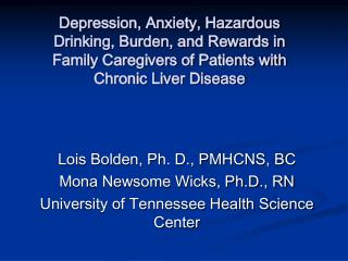 Depression, Anxiety, Hazardous Drinking, Burden, and Rewards in Family Caregivers of Patients with Chronic Liver Disease