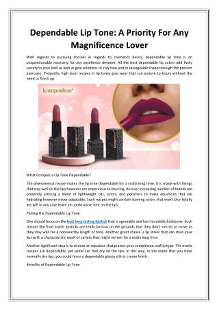 Dependable Lip Tone: A Priority For Any Magnificence Lover