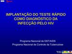 IMPLANTA O DO TESTE R PIDO COMO DIAGN STICO DA INFEC O PELO HIV