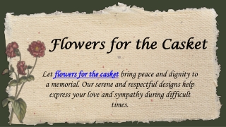 Flowers for the Casket