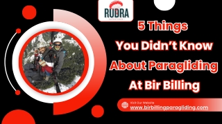5 Things You Didn’t Know About Paragliding At Bir Billing