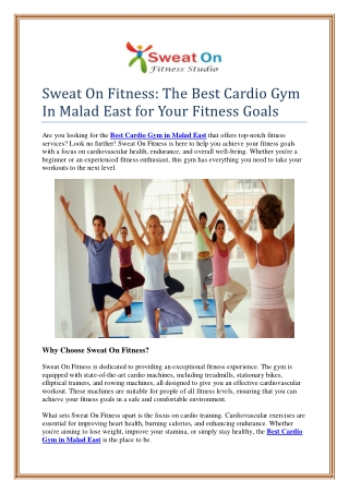 Sweat On Fitness: The Best Cardio Gym In Malad East for Your Fitness Goals