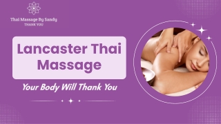 Lancaster Thai Massage Your Body Will Thank You