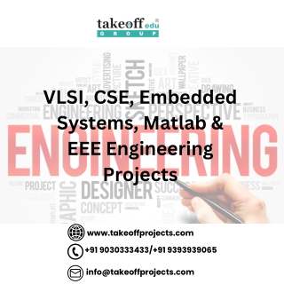 VLSI, CSE, Embedded Systems, Matlab & EEE Engineering Projects