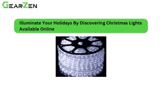 Illuminate Your Holidays By Discovering Christmas Lights Available Online