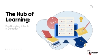 The Hub of Learning Day Boarding Schools in Dehradun