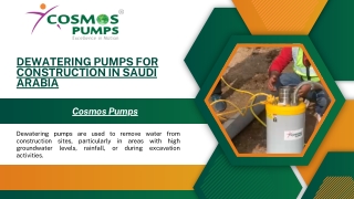 dewatering pumps for construction in Saudi Arabia- cosmos pumps