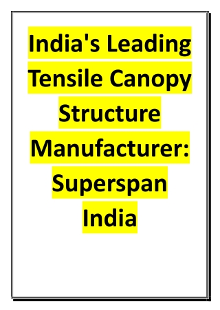 India's Leading Tensile Canopy Structure Manufacturer - Superspan India