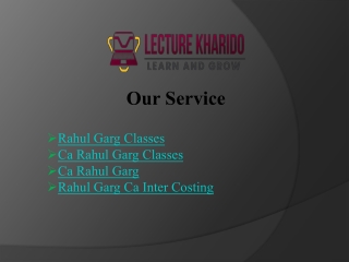 Rahul Garg Classes | Best Faculty | Study and grow