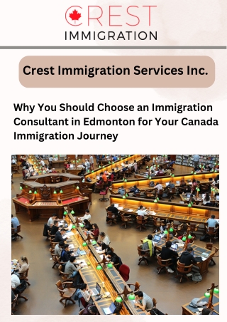 Why You Should Choose an Immigration Consultant in Edmonton for Your Canada Immi