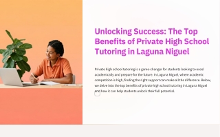 Unlocking Success The Top Benefits of Private High School Tutoring in Laguna Niguel.pdf