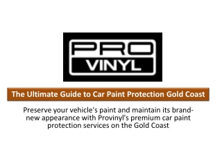 Professional Car Paint Protection Gold Coast Services | Provinyl