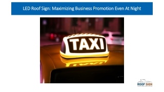 LED Roof Sign  Maximizing Business Promotion Even At Night