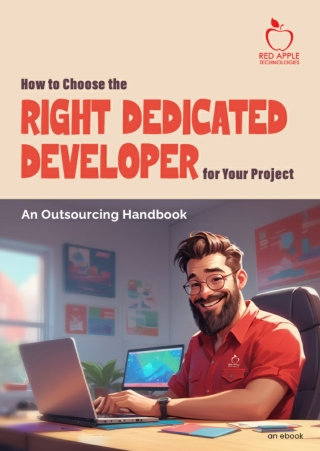 Choosing the Right Dedicated Developer- A Comprehensive Guidelines