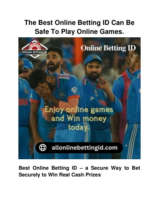 The Best Online Betting ID Can Be Safe To Play Online Games