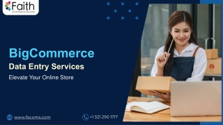 BigCommerce Data Entry Services: Elevate Your Online Store
