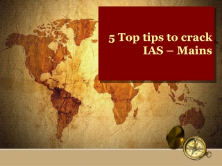 5 Top tips to crack IAS – Mains