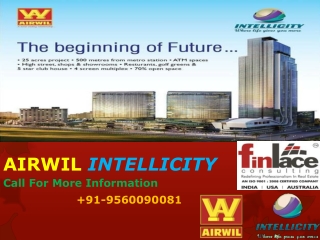 Airwil Intellicity Noida Extension 9560090081