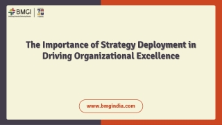 The Importance of Strategy Deployment in Driving Organizational Excellence