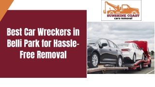 Best Car Wreckers in Belli Park for Hassle-Free Removal