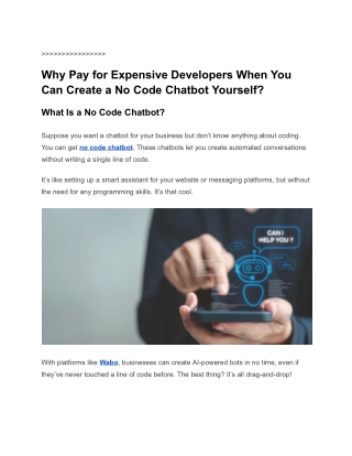 Why Pay for Expensive Developers When You Can Create a No Code Chatbot Yourself?