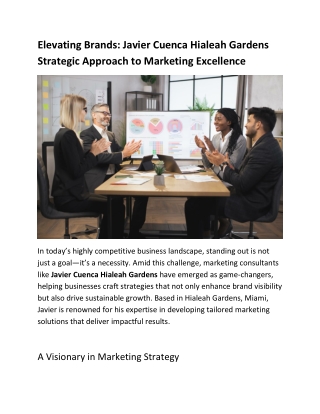 Elevating Brands: Javier Cuenca Hialeah Gardens Strategic Approach to Marketing