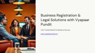 Business-Registration-and-Legal-Solutions-with-Vyapaar-Pundit.pptx