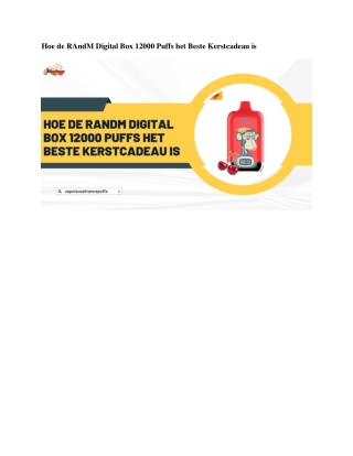 Hoe de RAndM Digital Box 12000 Puffs het Beste Kerstcadeau is