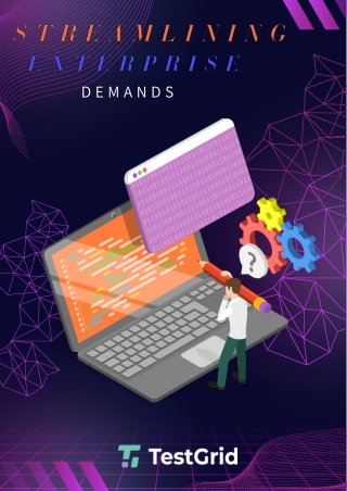 Streamlining Enterprise Demands