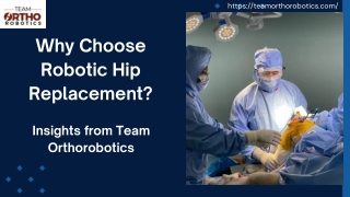 Why choose Robotic hip replacement